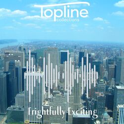 Cover of Topline Collections: Frightfully Exciting