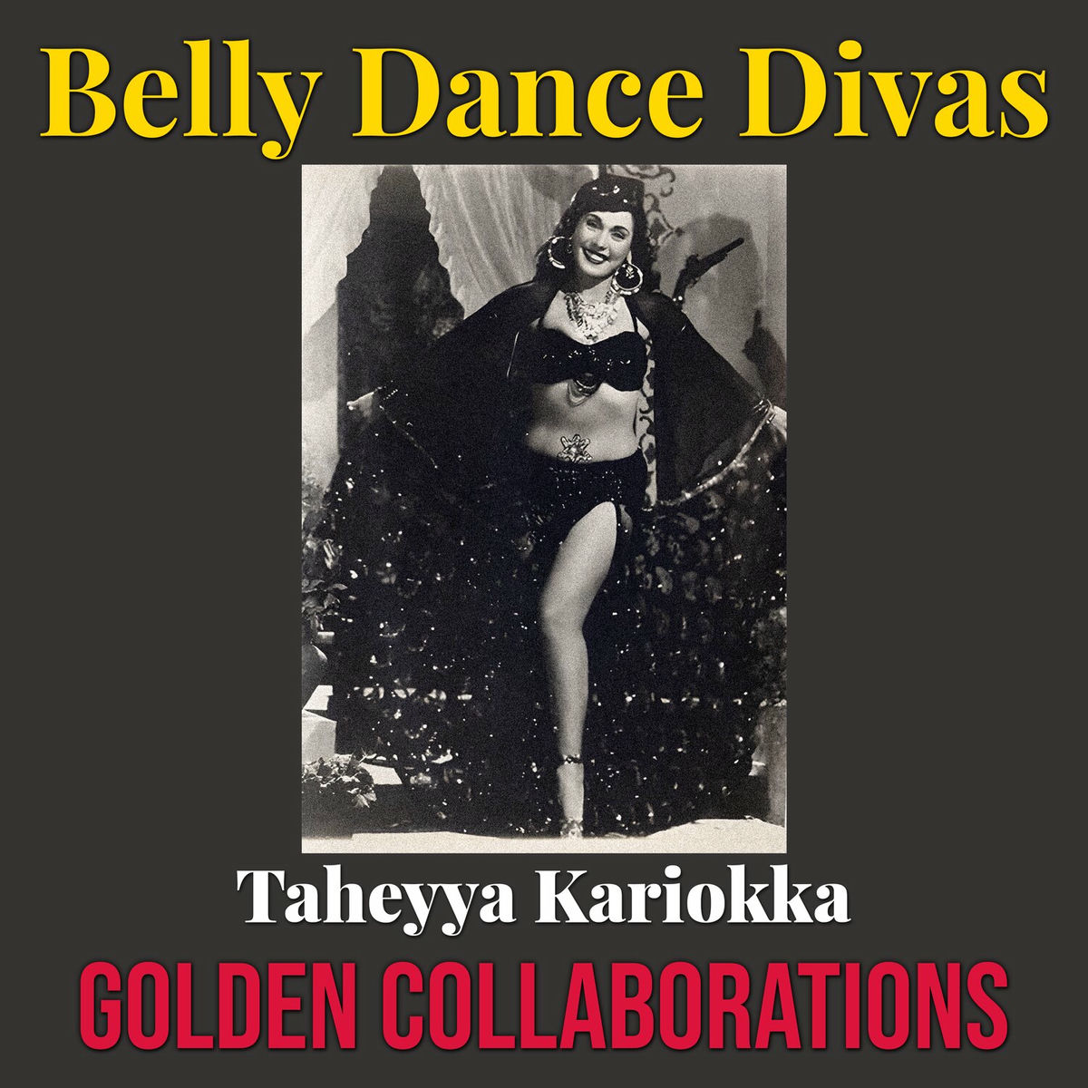 Album cover of Belly Dance Divas - Golden Collaborations