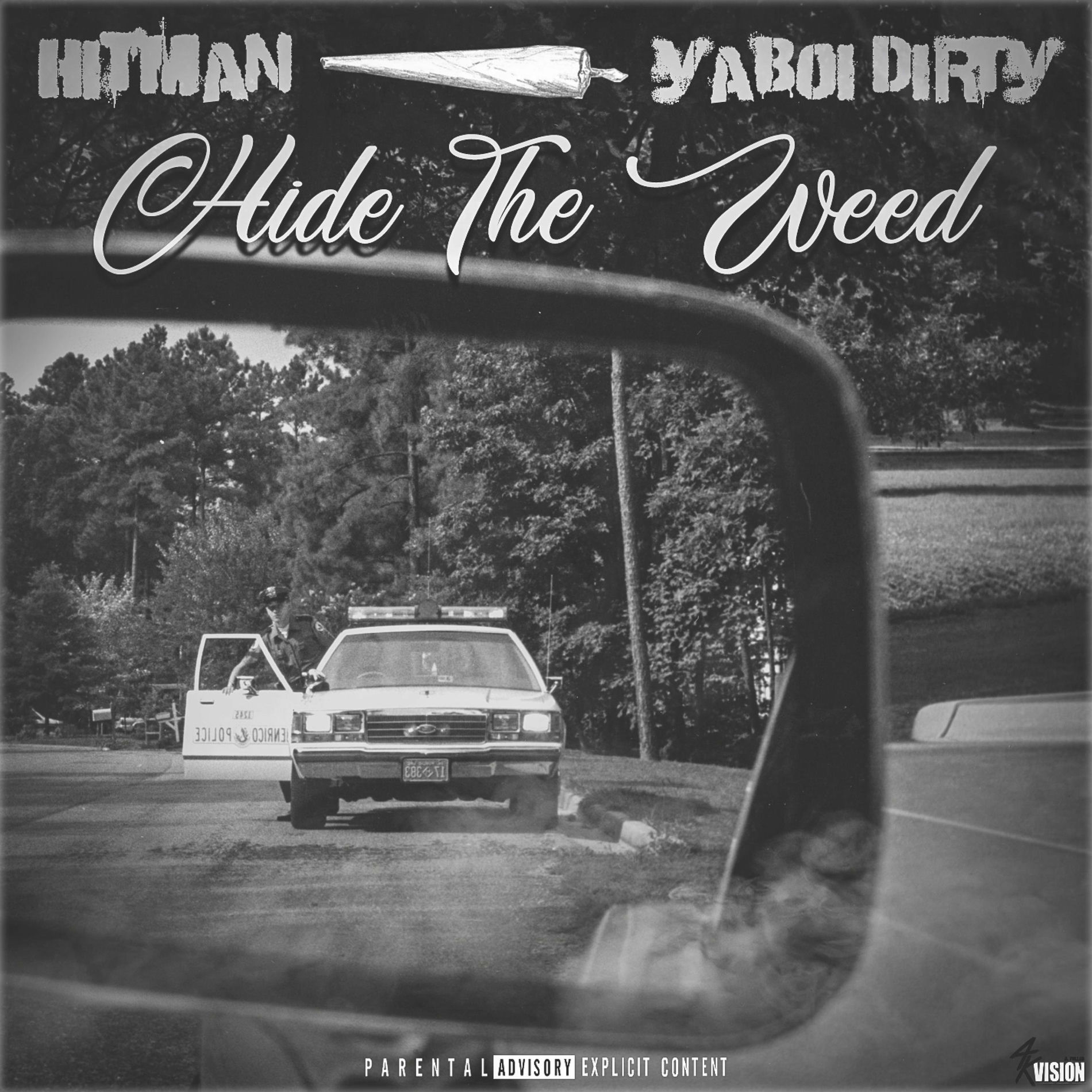 Album cover of Hide The Weed (feat. YaBoiDirty)