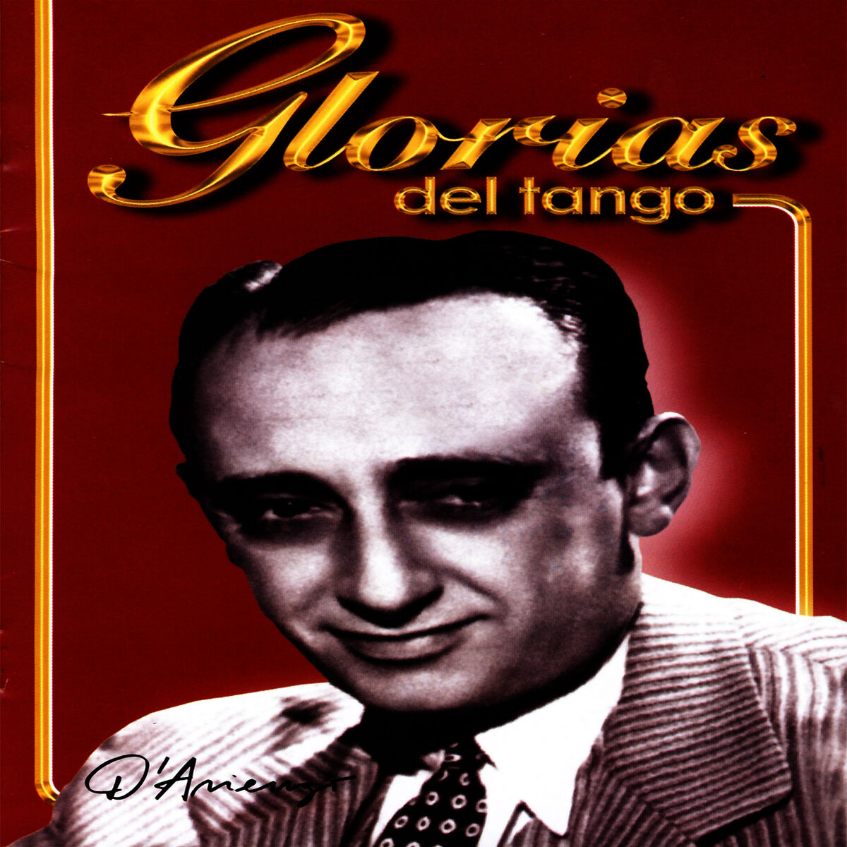 Album cover of Glorias Del Tango: D'Arienzo Vol. 1
