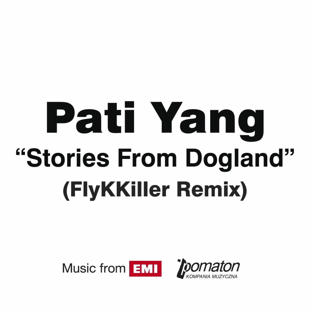 Album cover of Stories From Dogland (FlyKKiller Remix)
