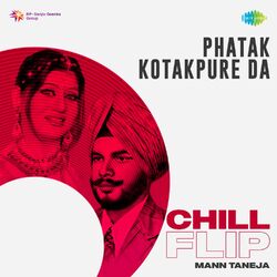 Cover of Phatak Kotakpure Da (Chill Flip)