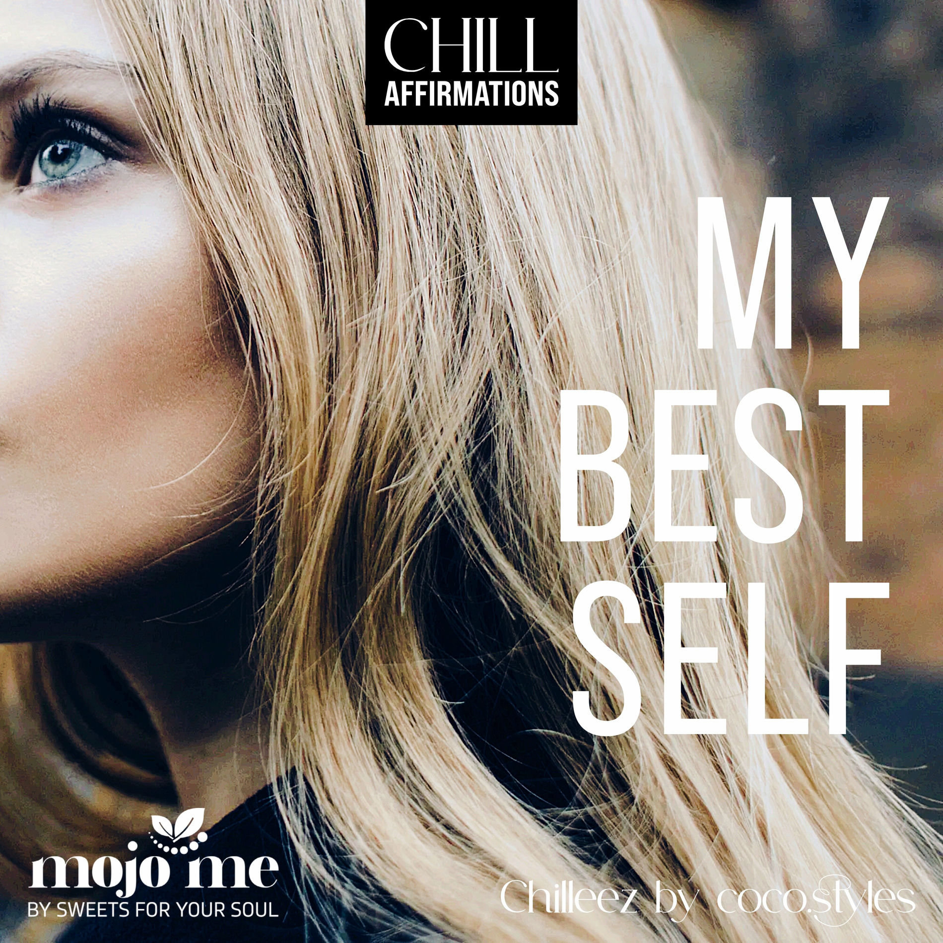 Album cover of My Best Self - Chill Affirmations