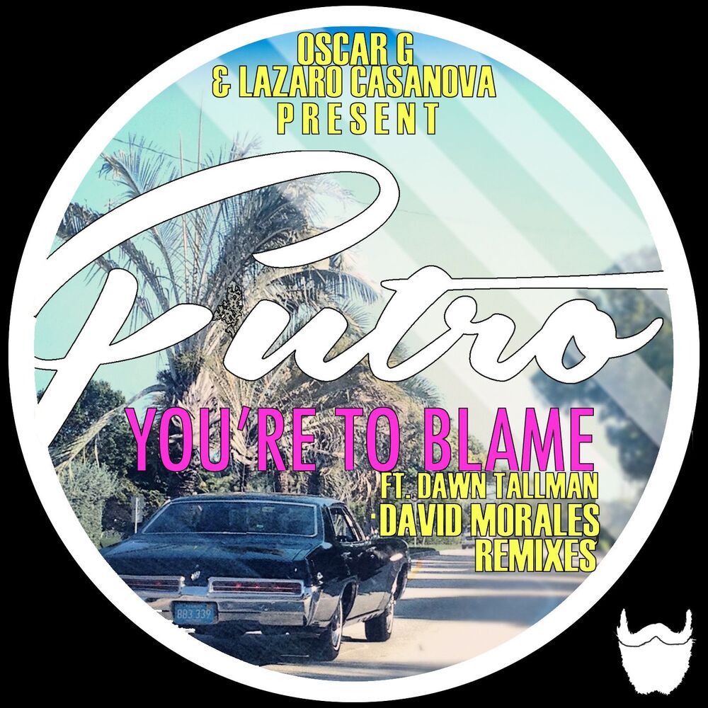 Picture of You're To Blame (feat. Dawn Tallman) (David Morales Remixes)