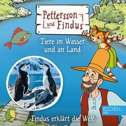 Findus erklärt die Welt: Tiere im Wasser und an Land