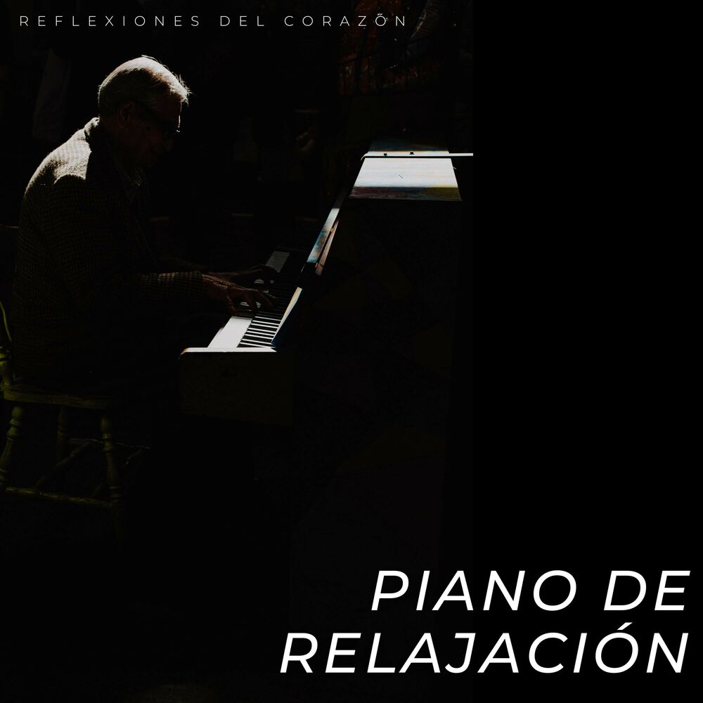 Picture of Piano De Relajación: Reflexiones Del Corazón