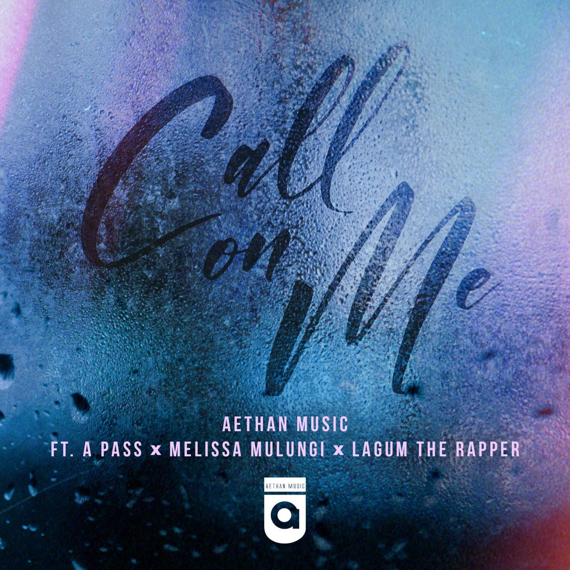Album cover of Call On Me (feat. A Pass, Melissa Mulungi & Lagum The Rapper)