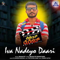 Cover of Iva Nadeyo Daari (From "Legend Director")