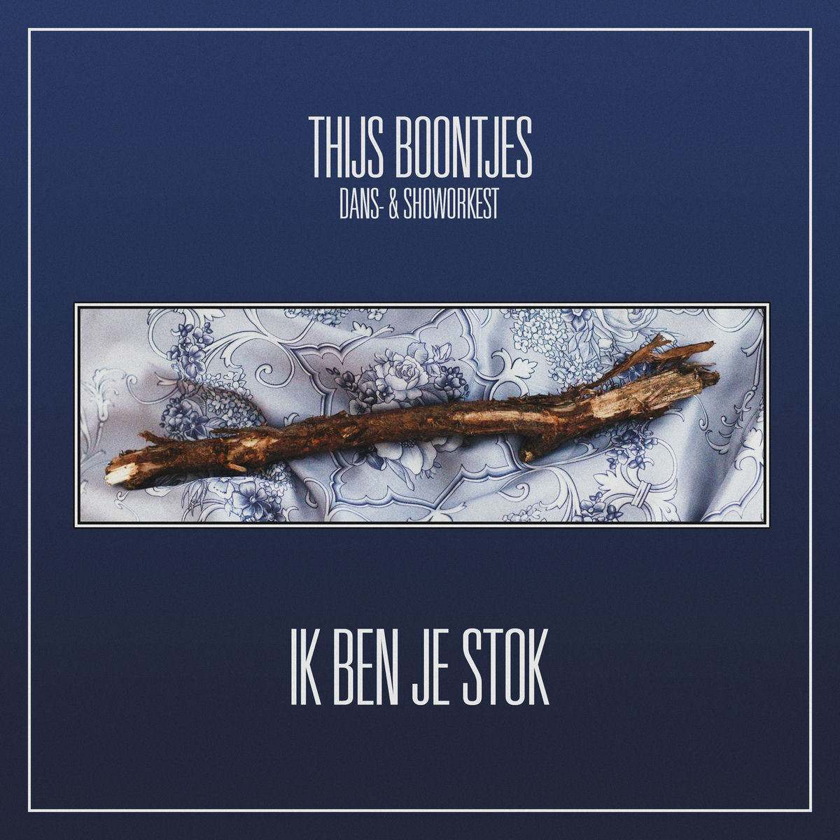 Album cover of Ik Ben Je Stok