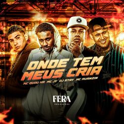 Cover of Onde Tem Meus Cria