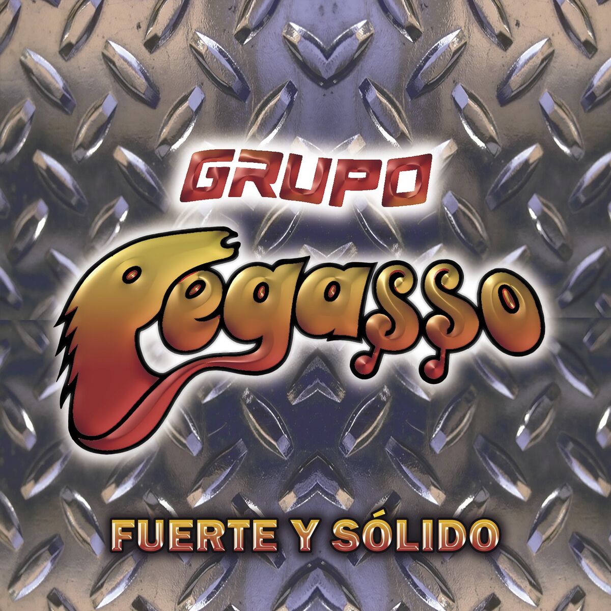 Album cover of Fuerte y Sólido
