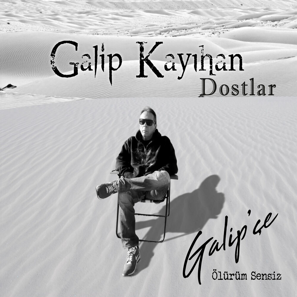 Picture of Galip'çe / Ölürüm Sensiz