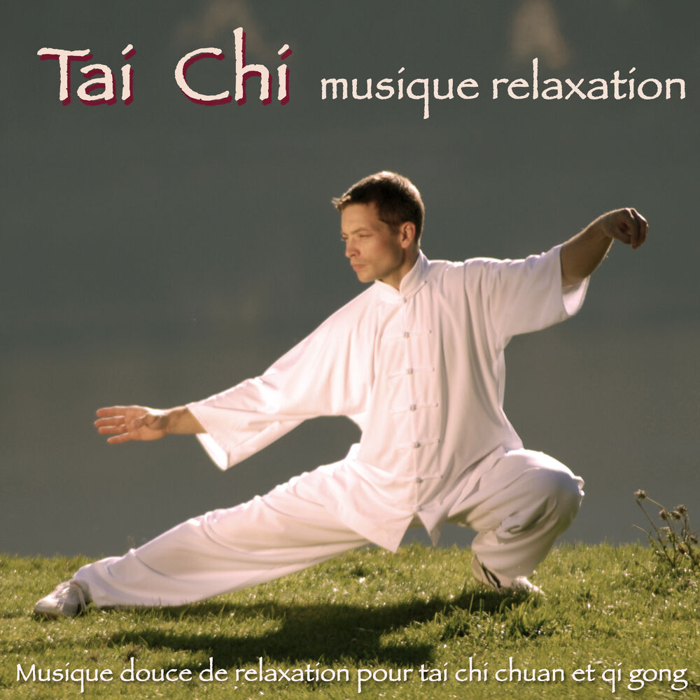 Picture of Tai Chi musique relaxation – Musique douce de relaxation pour tai chi chuan et qi gong