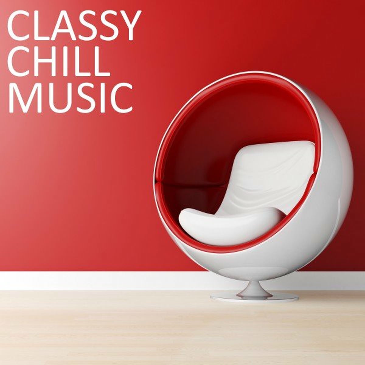 Album cover of Classy Chill Music