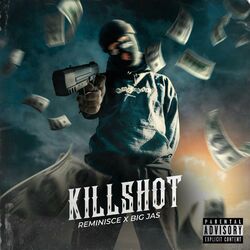 Cover of Killshot (feat. Big Jas)