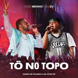 Cover of Tô no Topo (Ao Vivo)