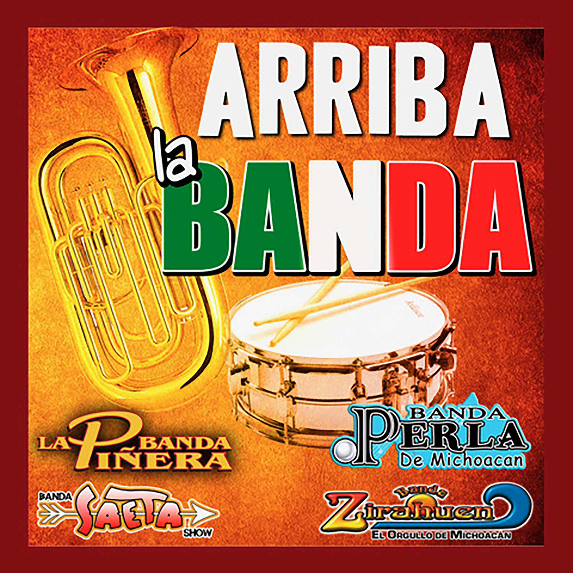 Album cover of Arriba La Banda