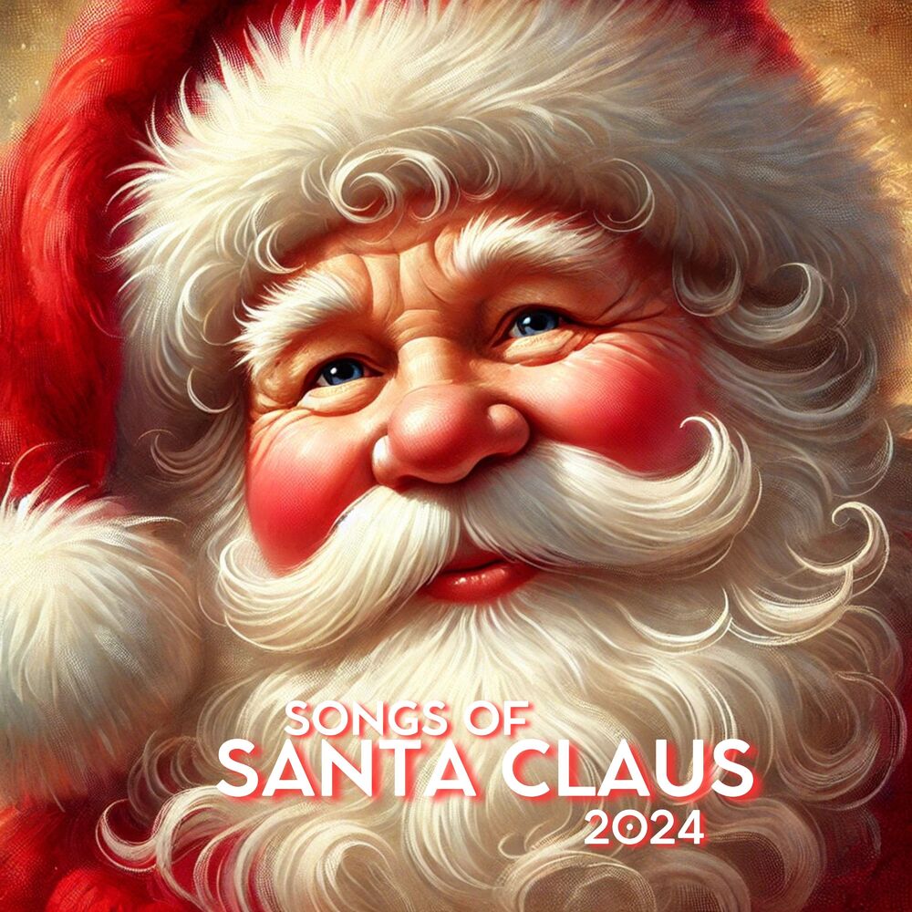 Picture of Songs of Santa Claus 2024: Beautiful Christmas Carols Collection