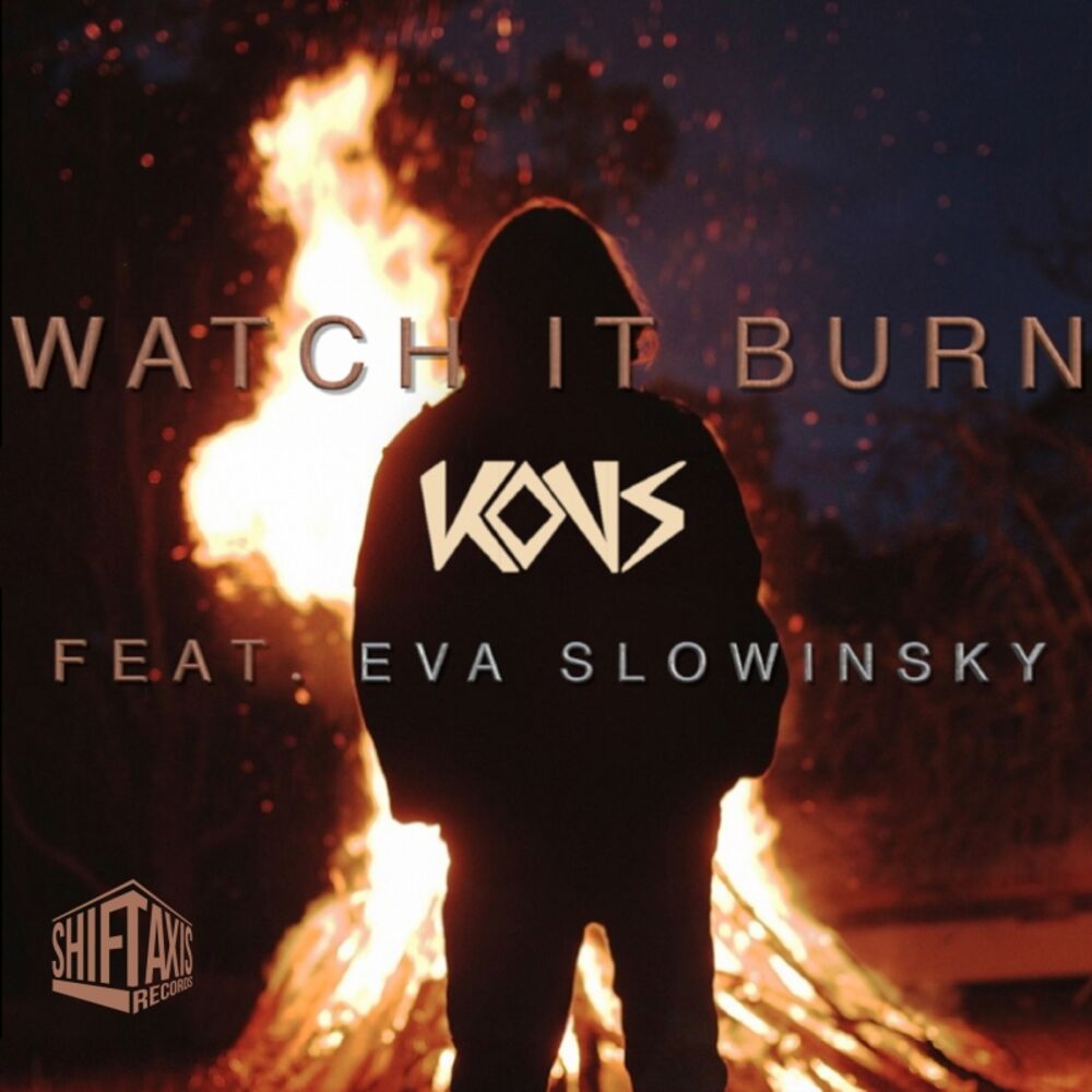 Picture of Watch It Burn feat. Eva Slowinsky