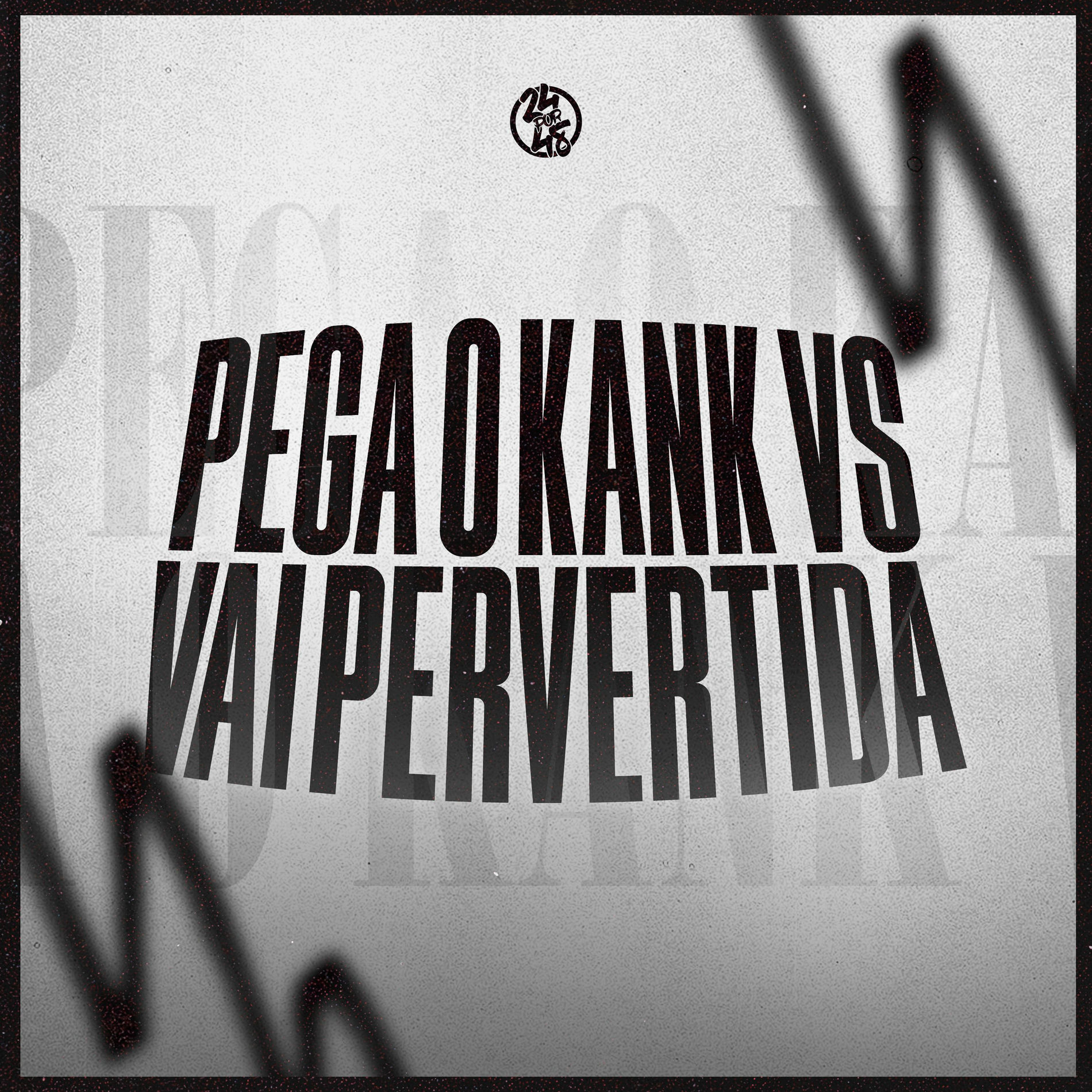 Album cover of Pega o Kank Vs Vai Pervertida