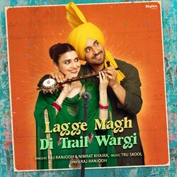 Cover of Lagge Magh Di Trail Wargi (From "Jodi")