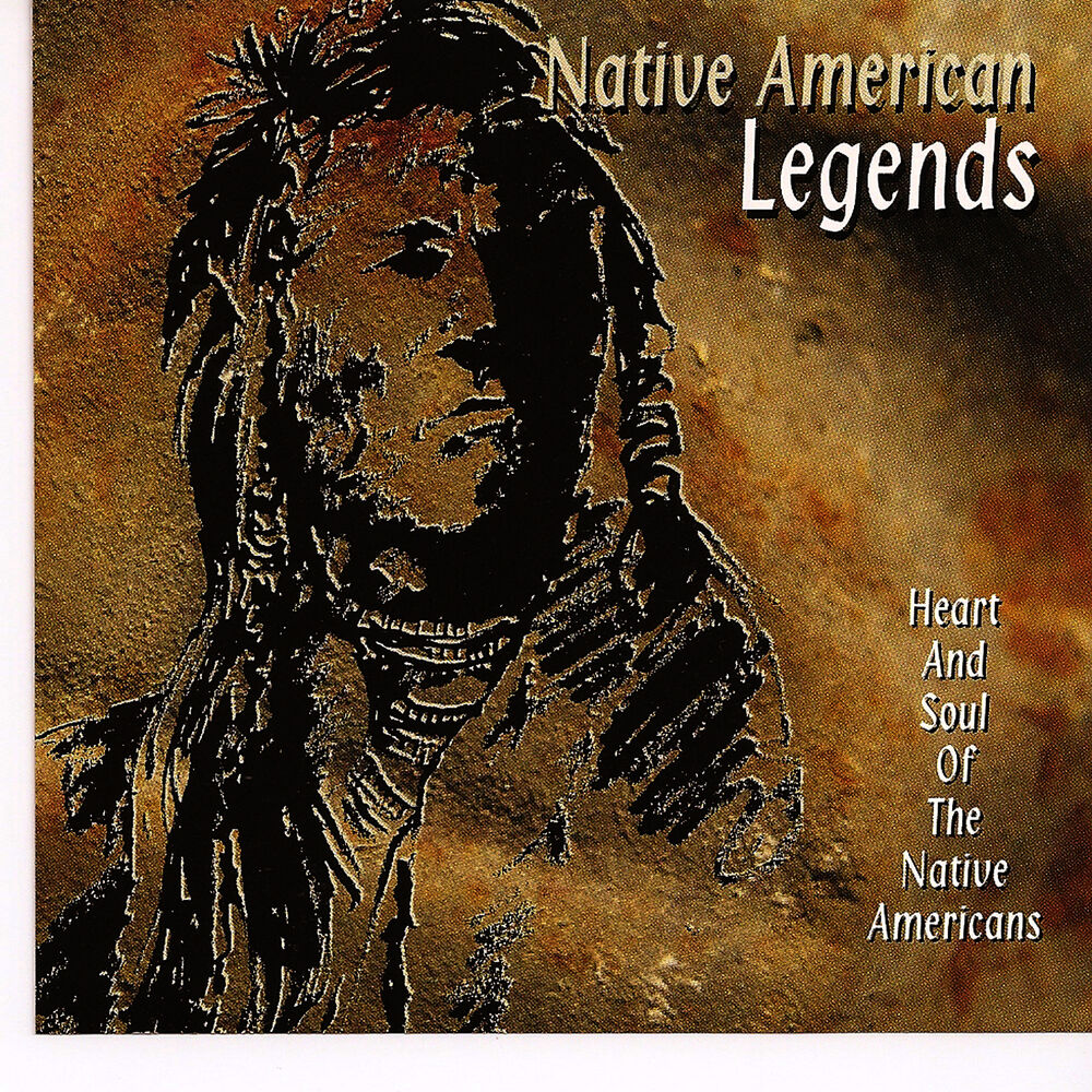 Picture of Native American Legends- Heart And Soul Of The Native Americans