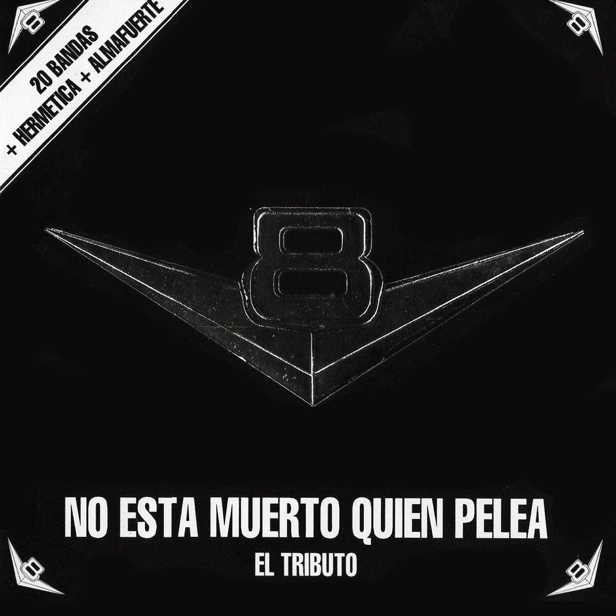 Album cover of V8 No Está Muerto Quien Pelea: El Tributo