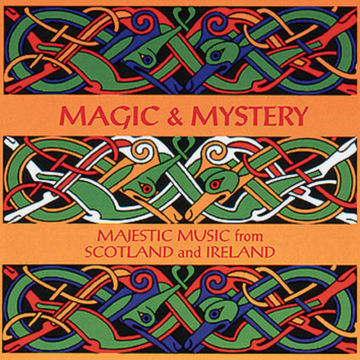 Album cover of Magic & Mystery: Majestic Music From Scotland And Ireland