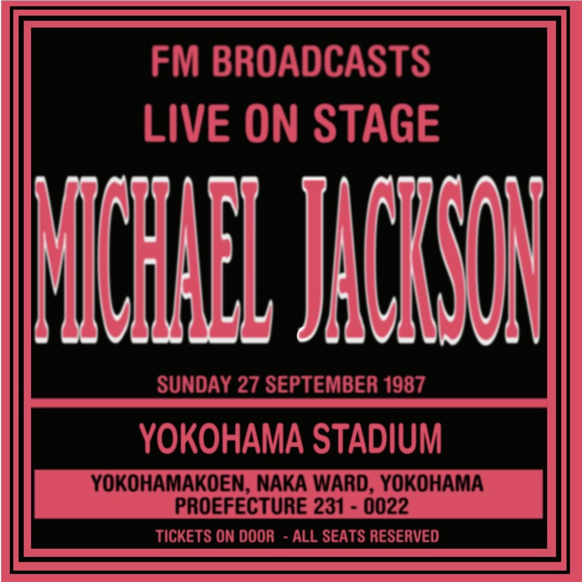 Michael Jackson - Live On Stage FM Broadcast - Yokohama Stadium
