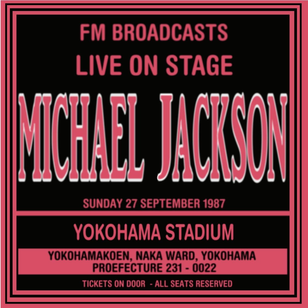 Heartbreak Hotel (Live 1987 FM Broadcast) – Michael Jackson