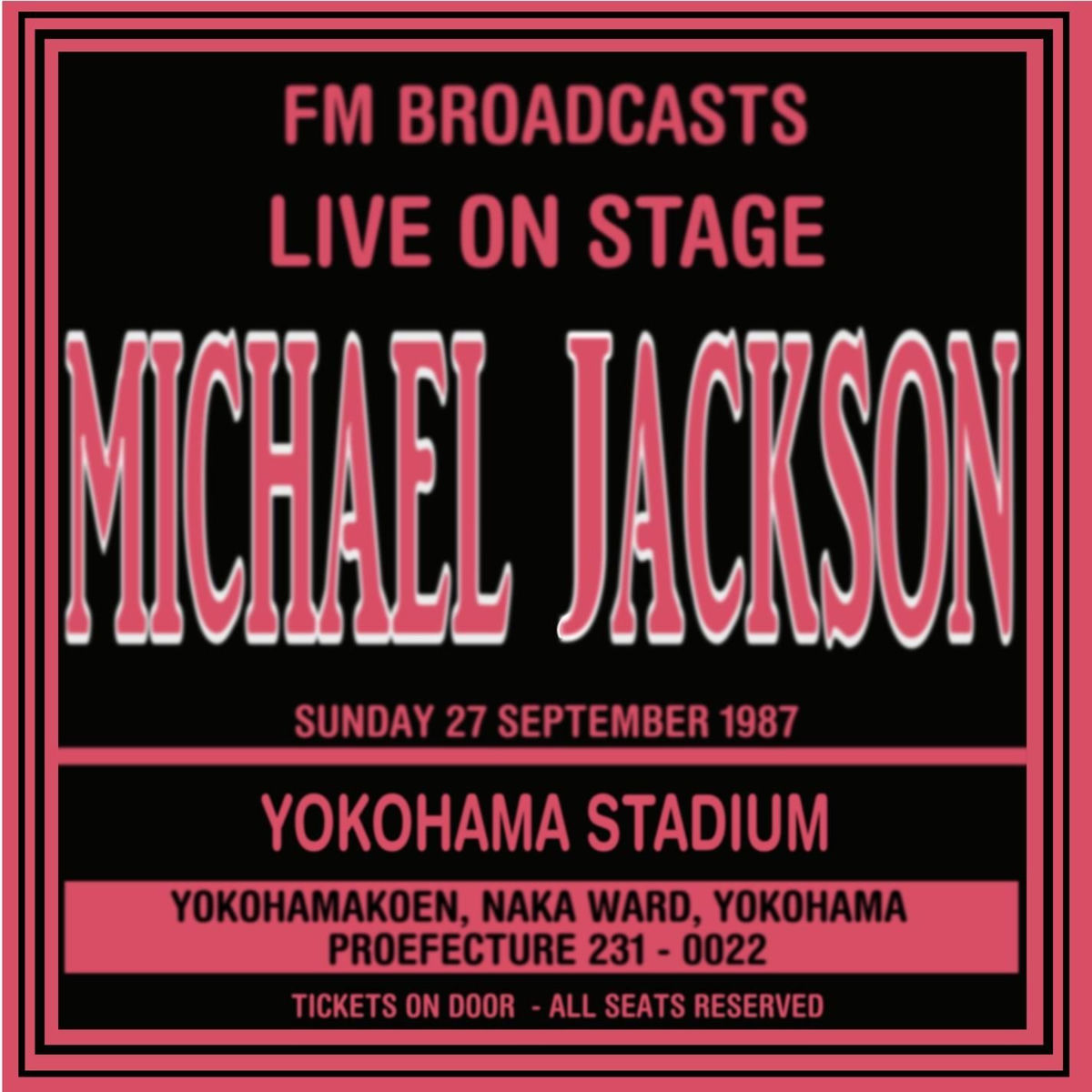 Michael Jackson - Live On Stage FM Broadcast - Yokohama Stadium