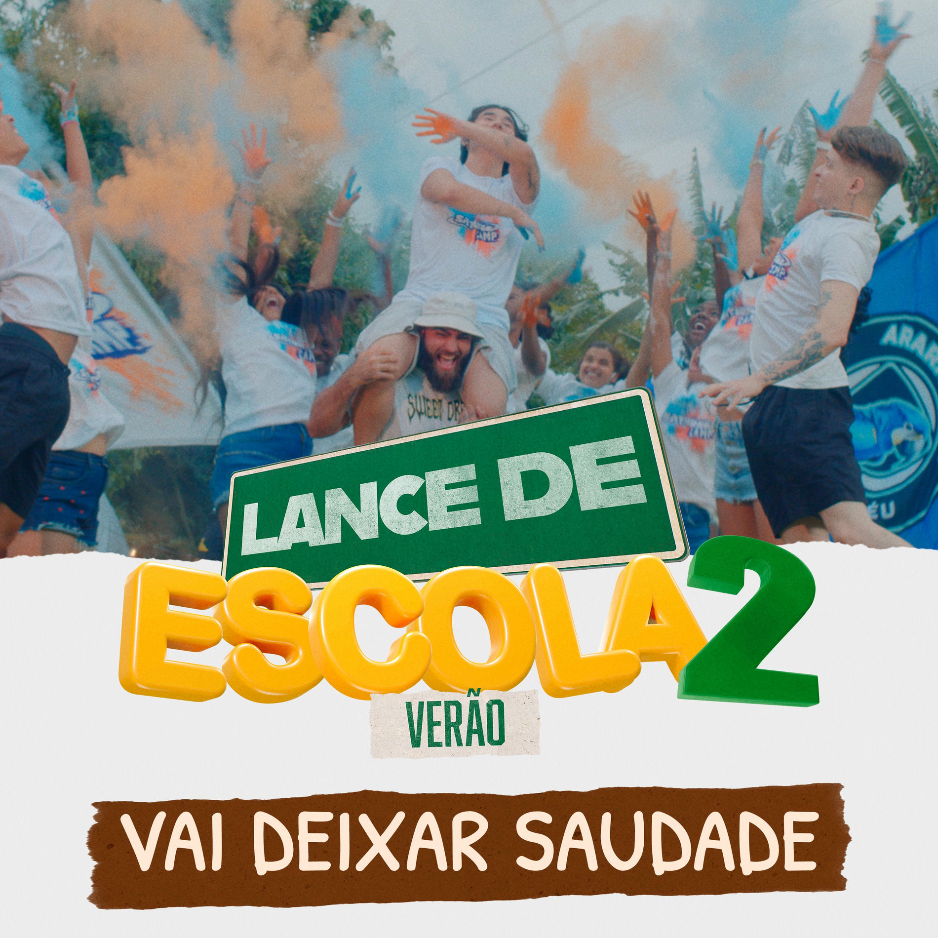 Album cover of Vai Deixar Saudade (Lance de Escola 2: Verão)