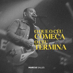 Cover of O que o céu começa o céu termina (Ao Vivo)