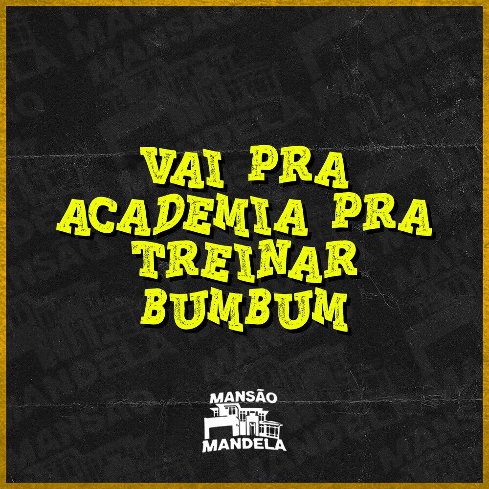 Picture of Vai pra Academia pra Treinar Bumbum