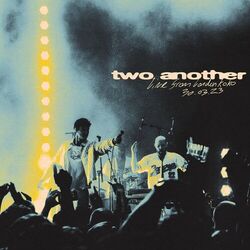 Cover of Two Another (Live From London KOKO)