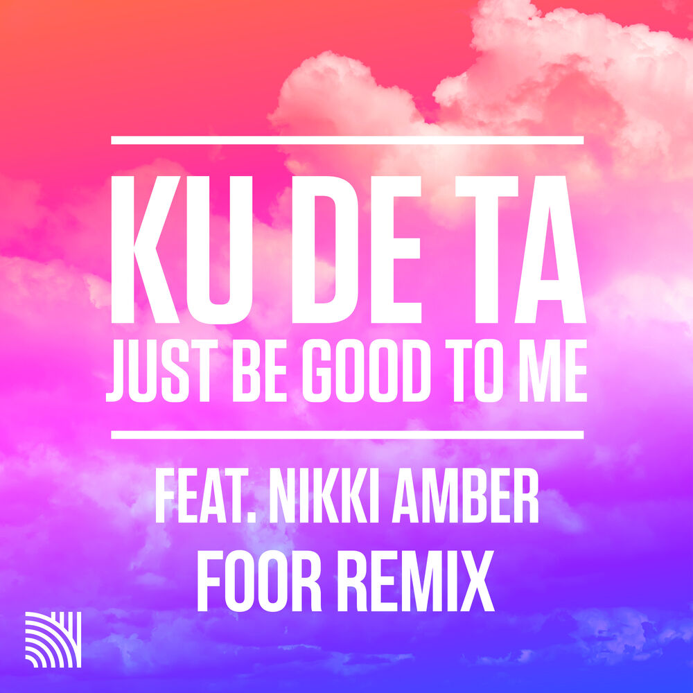 Picture of Just Be Good To Me (FooR Remix)