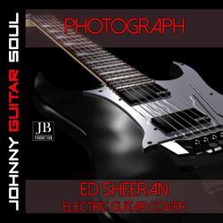 Cover of Photograph (Ed Sheeran Electric Guitar Cover)