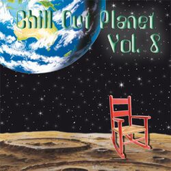 Cover of Chill out Planet, Vol. 8