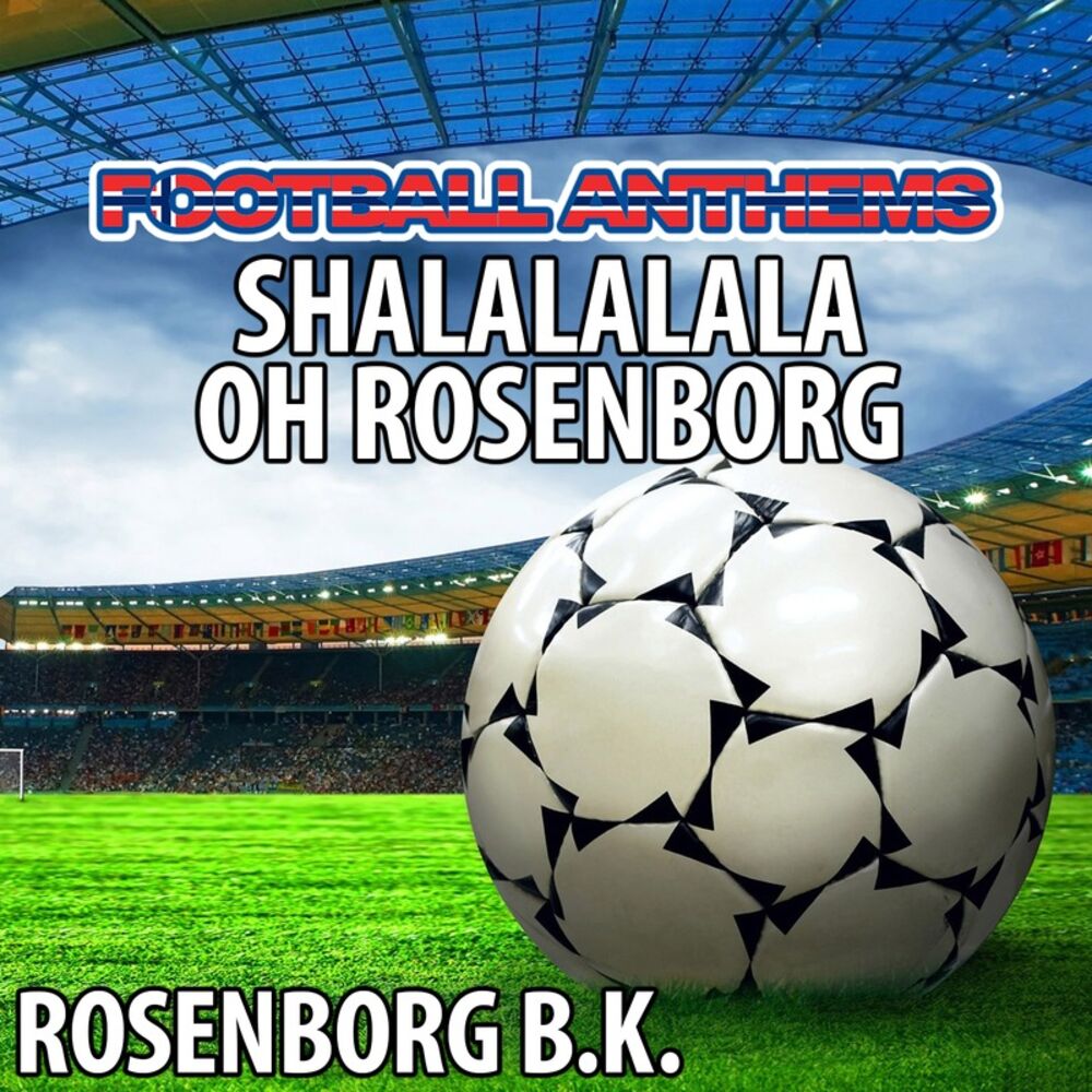 Picture of Shalalalala Oh Rosenborg