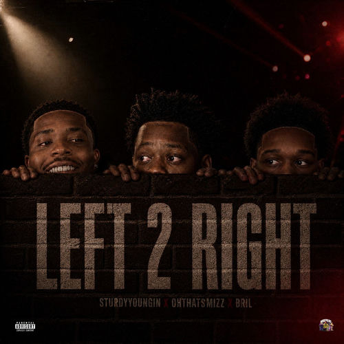 Left 2 Right (feat. Ohthatsmizz, Bril)