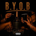 B.Y.O.B