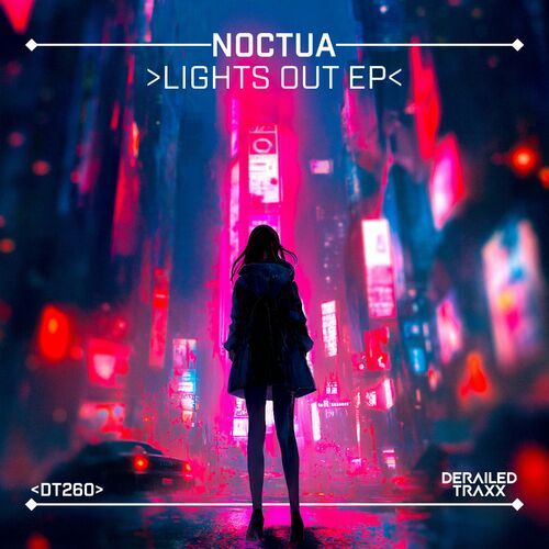  Noctua - Lights Out (2024) 