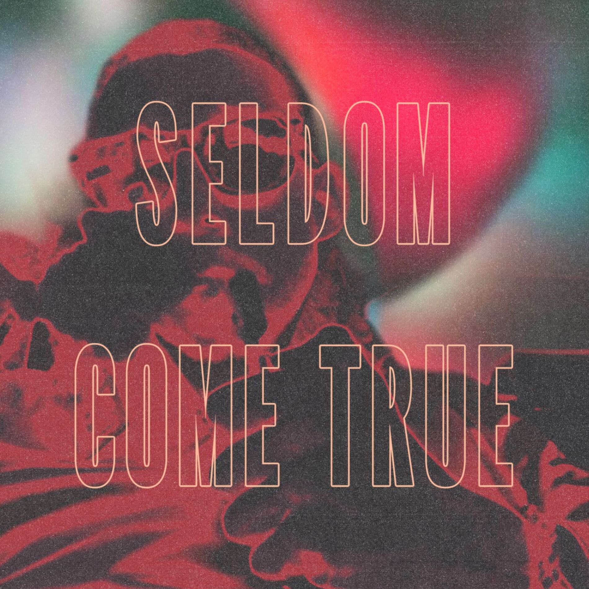 Album cover of Seldom Come True