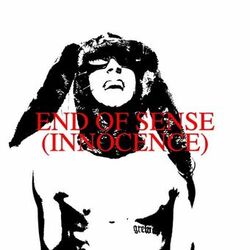 Cover of End Of Sense (Innocence)