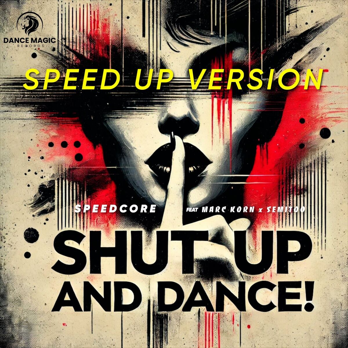 Album cover of Shut Up and Dance! (Speed Up Version)