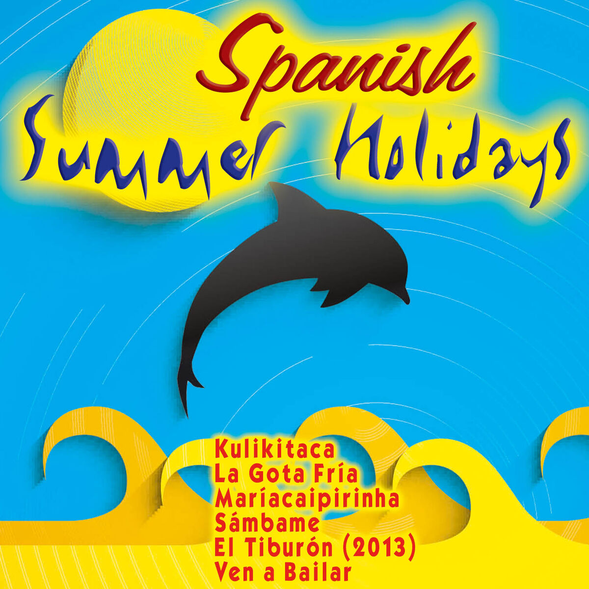 Album cover of Spanish Summer Holidays