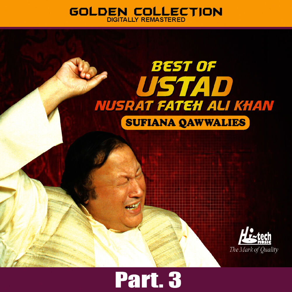 Picture of Best of Ustad Nusrat Fateh Ali Khan (Sufiana Qawwalies) Pt. 3