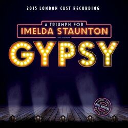 Cover of Gypsy (2015 London Cast Recording)