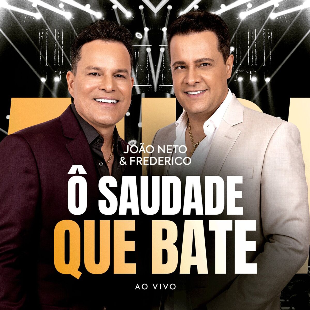 Album cover of João Neto e Frederico - Ô Saudade Que Bate