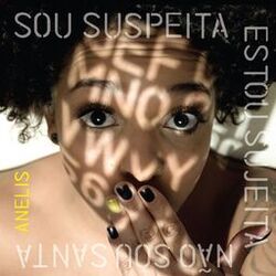 Cover of Sou Suspeita Estou Sujeita Não Sou Santa (Extended)